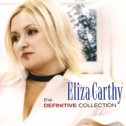 CARTHY, ELIZA - THE DEFINITIVE COLLECTIONCARTHY, ELIZA - THE DEFINITIVE COLLECTION.jpg